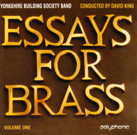 Essays For Brass Vol 1 - Yorkshire Building Society Band - 1996 - £4 + £2.25 P/P