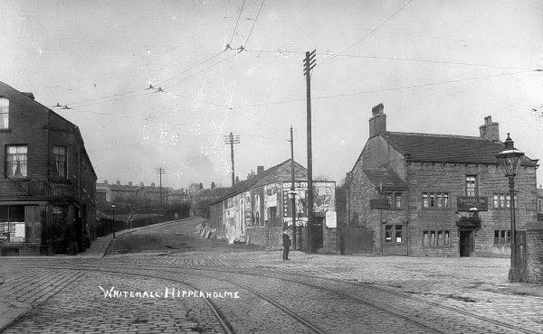 Turning the clock back 100 years - Whitehall, Hipperholme