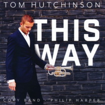 This Way - Cornet Soloist Tom Hutchinson